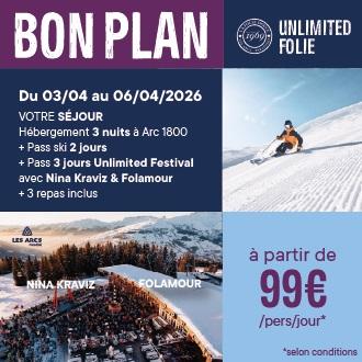 Unlimited Folie : Bon plan week end ski music repas à la Folie Douce